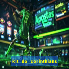 kit do corinthians dls 19